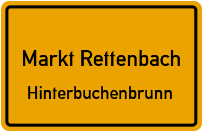 Straßenverzeichnis Markt Rettenbach Hinterbuchenbrunn
