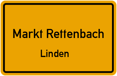 Ortsschild Markt Rettenbach Linden