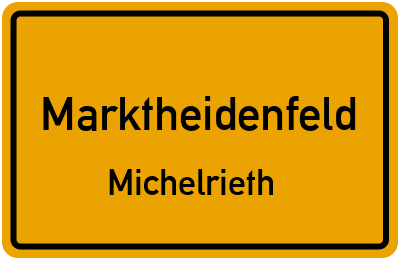 Ortsschild Marktheidenfeld Michelrieth