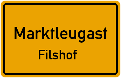 Straßenverzeichnis Marktleugast Filshof