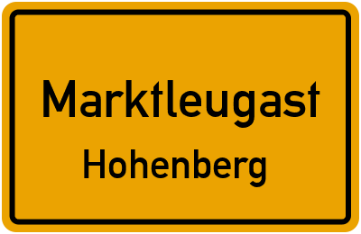 Ortsschild Marktleugast Hohenberg