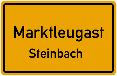 Ortsschild Marktleugast Steinbach