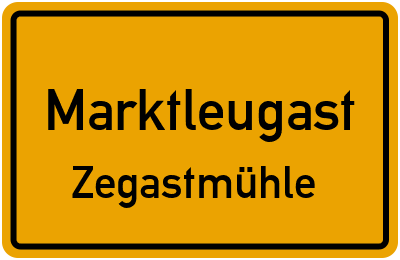 Straßenverzeichnis Marktleugast Zegastmühle