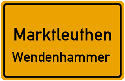 Straßenverzeichnis Marktleuthen Wendenhammer