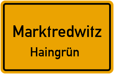 Ortsschild Marktredwitz Haingrün