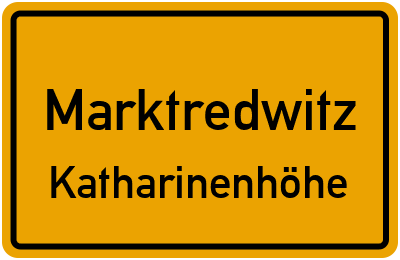 Ortsschild Marktredwitz Katharinenhöhe