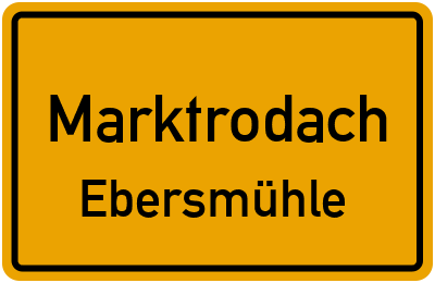 Straßenverzeichnis Marktrodach Ebersmühle