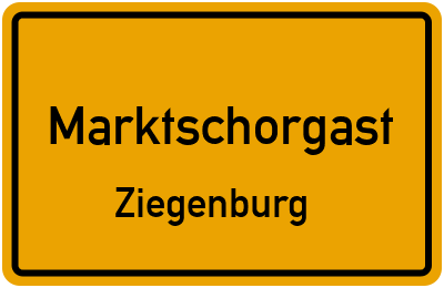 Straßenverzeichnis Marktschorgast Ziegenburg