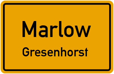 Ortsschild Marlow Gresenhorst