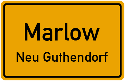 Ortsschild Marlow Neu Guthendorf
