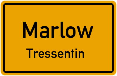 Ortsschild Marlow Tressentin