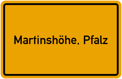 Ortsschild von Gemeinde Martinshöhe, Pfalz in Rheinland-Pfalz