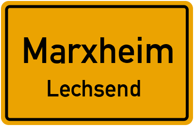 Ortsschild Marxheim Lechsend