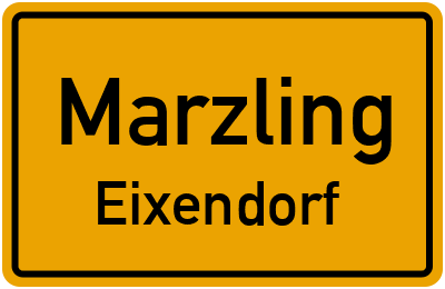 Ortsschild Marzling Eixendorf