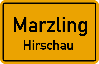 Ortsschild Marzling Hirschau
