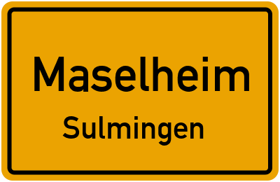 Ortsschild Maselheim Sulmingen