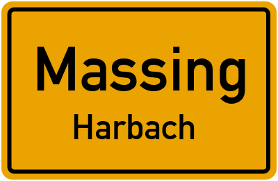 Ortsschild Massing Harbach