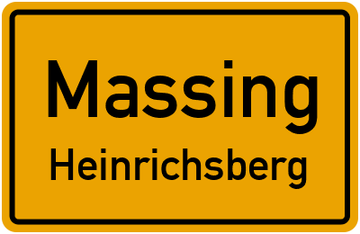Ortsschild Massing Heinrichsberg