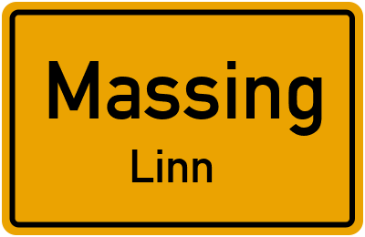 Ortsschild Massing Linn