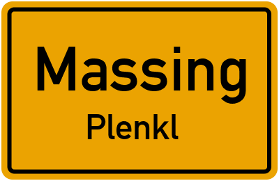 Ortsschild Massing Plenkl