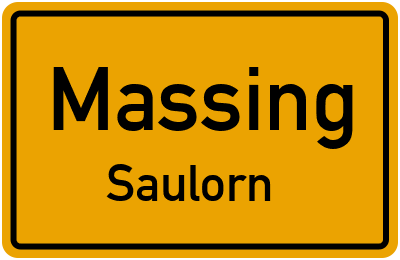 Ortsschild Massing Saulorn