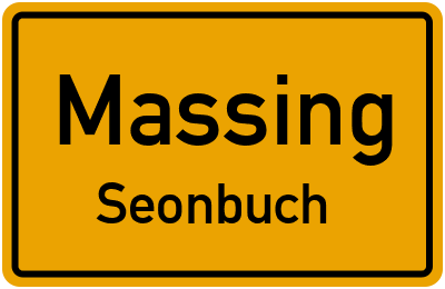 Ortsschild Massing Seonbuch