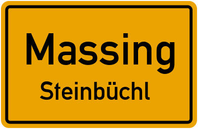 Ortsschild Massing Steinbüchl