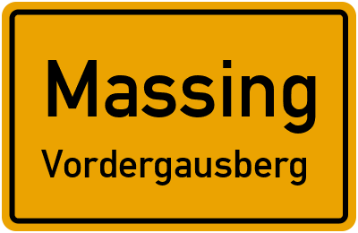 Ortsschild Massing Vordergausberg
