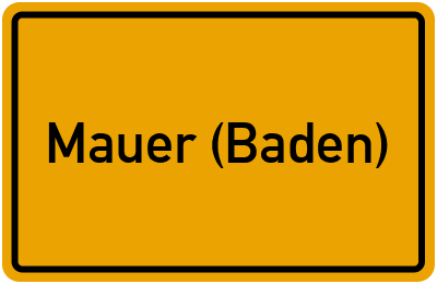 Ortsschild von Gemeinde Mauer (Baden) in Baden-Württemberg