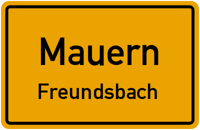 Ortsschild Mauern Freundsbach