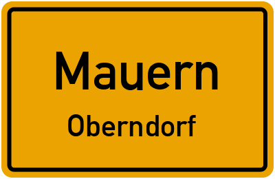 Ortsschild Mauern Oberndorf