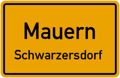 Ortsschild Mauern Schwarzersdorf