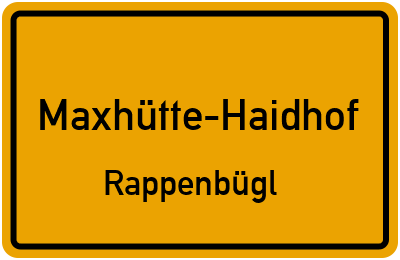 Ortsschild Maxhütte-Haidhof Rappenbügl