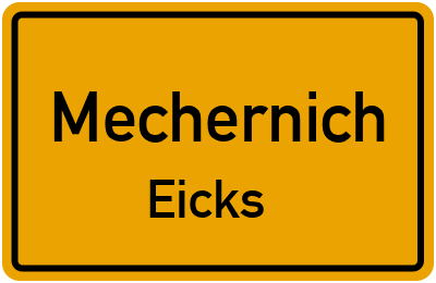 Ortsschild Mechernich Eicks