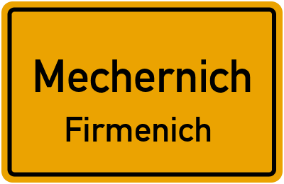 Ortsschild Mechernich Firmenich