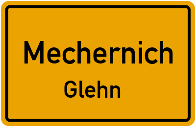 Ortsschild Mechernich Glehn