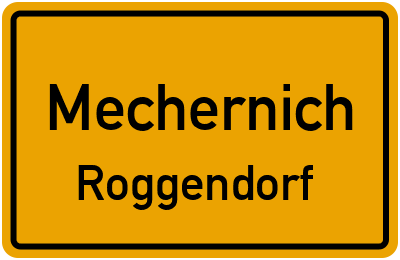 Ortsschild Mechernich Roggendorf