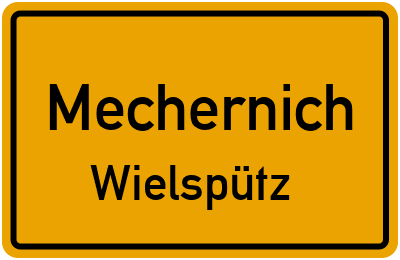 Ortsschild Mechernich Wielspütz