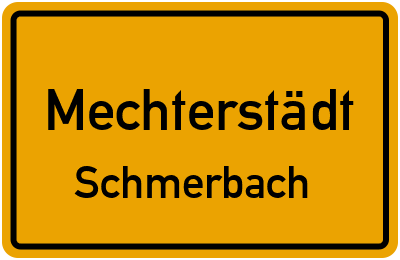 Straßenverzeichnis Mechterstädt Schmerbach