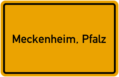 Ortsschild von Gemeinde Meckenheim, Pfalz in Rheinland-Pfalz