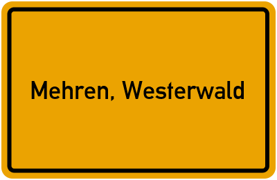 Ortsschild von Gemeinde Mehren, Westerwald in Rheinland-Pfalz