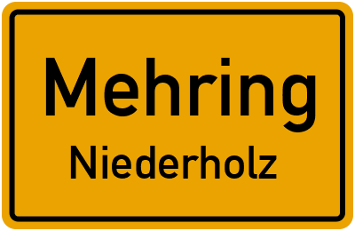 Ortsschild Mehring Niederholz