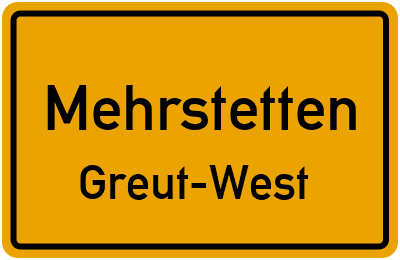 Straßenverzeichnis Mehrstetten Greut-West
