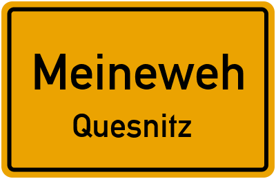 Straßenverzeichnis Meineweh Quesnitz