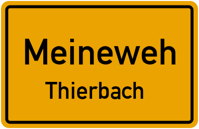 Straßenverzeichnis Meineweh Thierbach