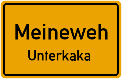 Straßenverzeichnis Meineweh Unterkaka