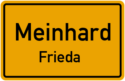 Ortsschild Meinhard Frieda