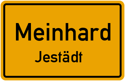 Ortsschild Meinhard Jestädt