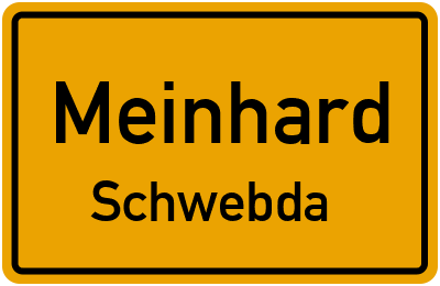 Ortsschild Meinhard Schwebda