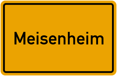 Ortsschild von Meisenheim in Rheinland-Pfalz